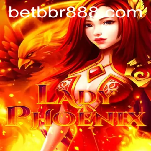 Explorando o Universo de LadyPhoenix: O Novo Jogo da BetBbr.Com